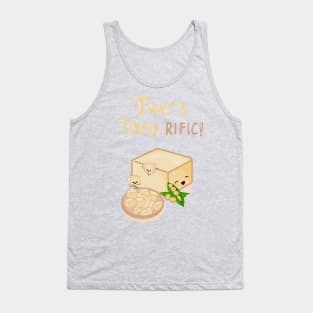 That's TOFU-rific! Tank Top